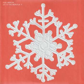 Box Set/3EP Pink Martini: Joy To The World