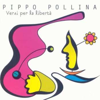 CD Pippo Pollina: Versi Per La Libertà