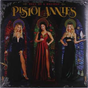 LP Pistol Annies: Hell Of A Holiday