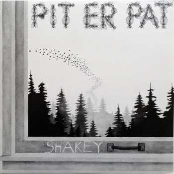 LP Pit Er Pat: Shakey