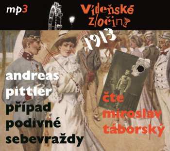 CD Miroslav Táborský: Pittler: Vídeňské zločiny I. Případ p