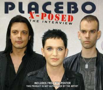 CD Placebo: Placebo X-Posed (The Interview)