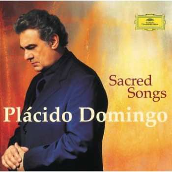 CD Placido Domingo: Sacred Songs