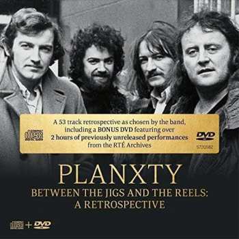 CD/DVD Planxty: Between The Jigs And The Reels: A Retrospective