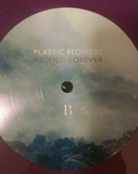 LP Plastic Flowers: Absent Forever