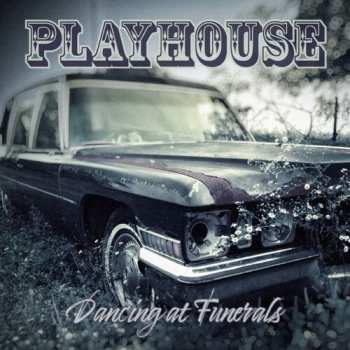 CD Playhouse: Dancing At Funerals