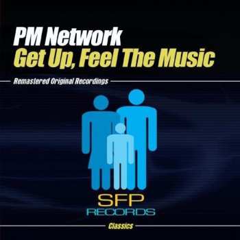 CD PM Network: Get Up, Feel The Music