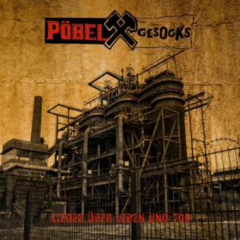 LP Pöbel Und Gesocks: Lieder über Leben Und Tod (todschwarze Vinyl)