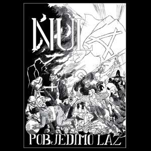2LP Nula: Pobjedimo Laž