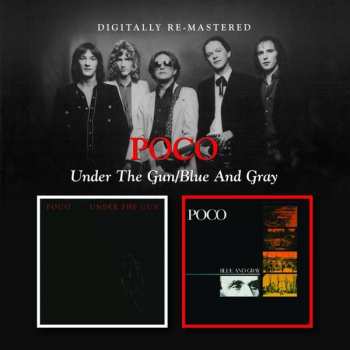 CD Poco: Under The Gun/Blue And Gray