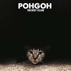 LP Pohgoh: Secret Club