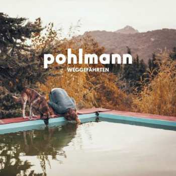 CD Pohlmann: Weggefährten