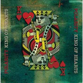 Album Polarity: King Of Hearts