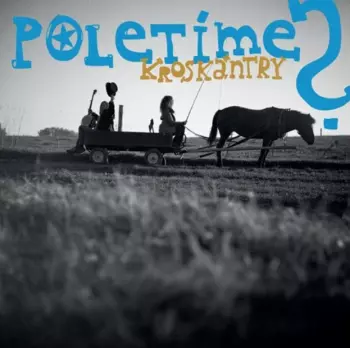 Poletíme?: Kroskántry