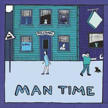 CD Pollyanna: Man Time