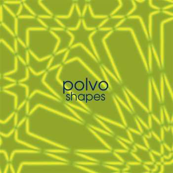 LP Polvo: Shapes LTD