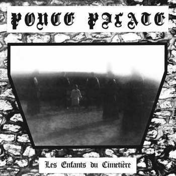 CD Ponce Pilate: Les Enfants Du Cimetière