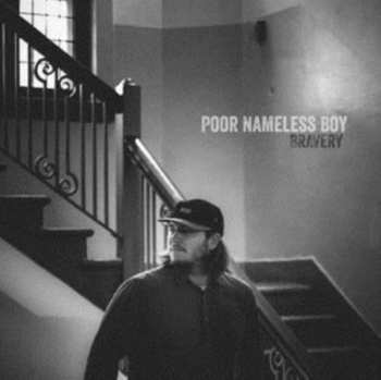 CD Poor Nameless Boy: Bravery