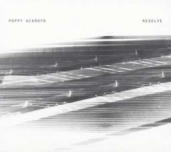 CD Poppy Ackroyd: Resolve