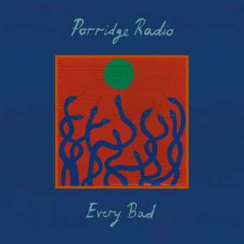 2LP Porridge Radio: Every Bad CLR | DLX | LTD