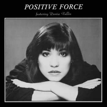 Album Positive Force: Positive Force Feat. Denise Vallin