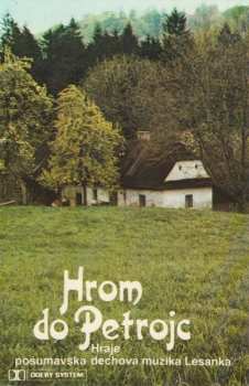 MC Pošumavská Dechovka Lesanka: Hrom Do Petrojc