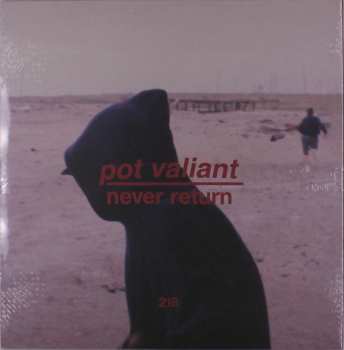 2LP Pot Valiant: Never Return 