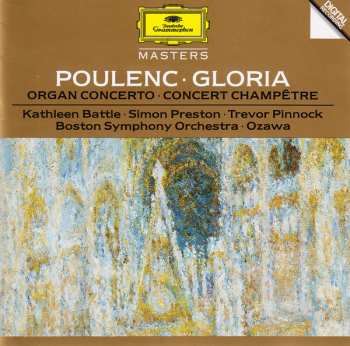 Album Boston Symphony Orchestra: Gloria / Organ Concerto / Concert Champêtre