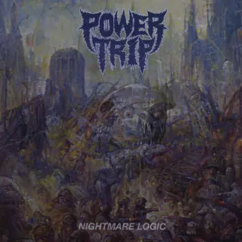 Power Trip: Nightmare Logic