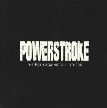CD Powerstroke: The Path Against All Others
