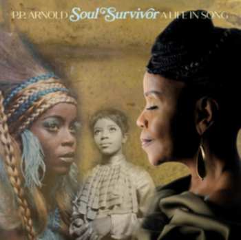 3CD P.P. Arnold: Soul Survivor: A Life In Song