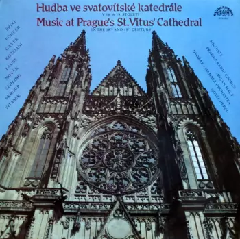Music At Prague's St. Vitus Cathedral