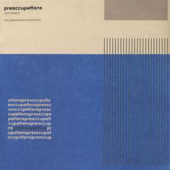 LP Preoccupations: Preoccupations