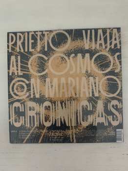 LP Prietto Viaja Al Cosmos Con Mariano: Crónicas