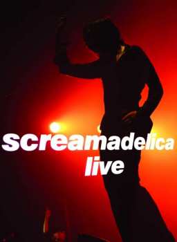 DVD Primal Scream: Screamadelica Live