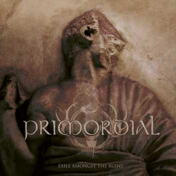 2CD Primordial: Exile Amongst The Ruins LTD