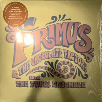 LP Primus: Primus & The Chocolate Factory With The Fungi Ensemble LTD | DLX | CLR
