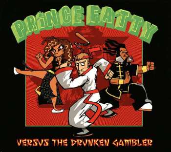 CD Prince Fatty: Versus The Drunken Gambler