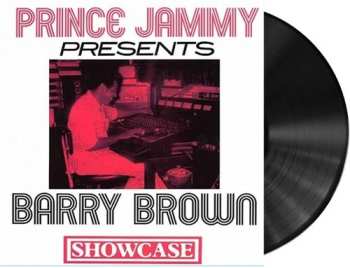 LP Prince Jammy: Prince Jammy Presents Barry Brown Showcase