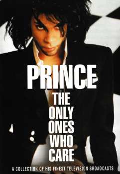 DVD Prince: The Only Ones Who Care