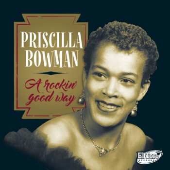 CD Priscilla Bowman: A Rockin' Good Way