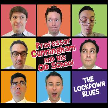 CD Professor Cunningham & His Old School: The Lockdown Blues
