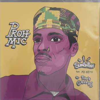 SP Proh Mic: Sunshine / Tito's Groove