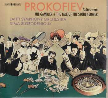 SACD Sergei Prokofiev: Suites From The Gambler & The Tale Of The Stone Flower