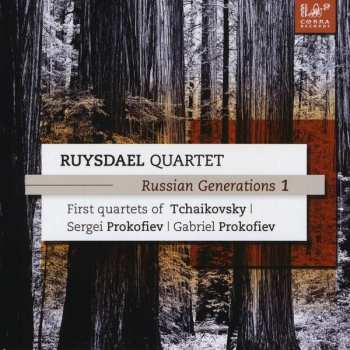 CD Prokofiev / Tchaikovsky / Ruysdael Quartet: Russian Generations 1