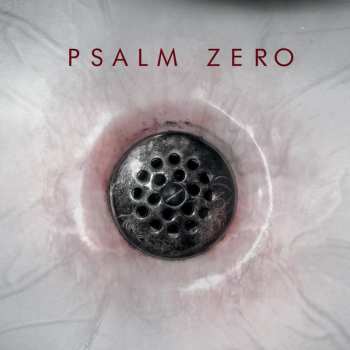 CD Psalm Zero: The Drain