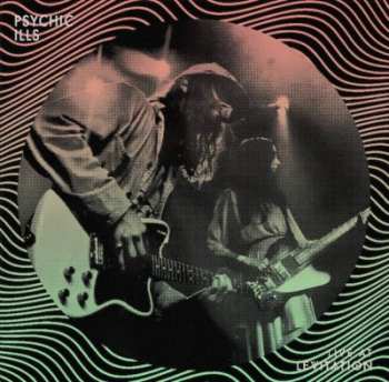 LP Psychic Ills: Live At Levitation CLR | LTD