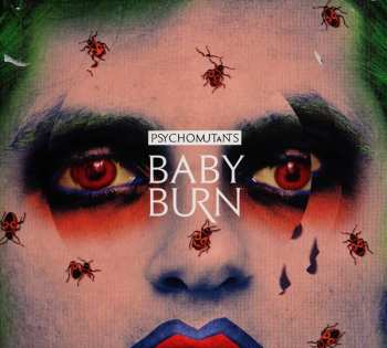 Album Psycho Mutants: Baby Burn