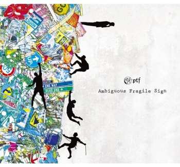 CD ptf: Ambiguous Fragile Sign