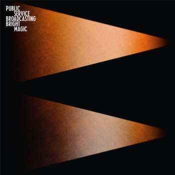 LP Public Service Broadcasting: Bright Magic